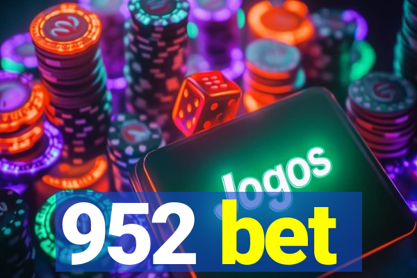 952 bet